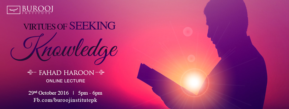 Virtues Of Seeking Knowledge